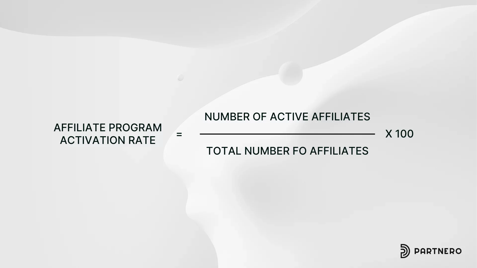 Affiliate Program Activation Rate formula, an affiliate marketing benchmark and KPI